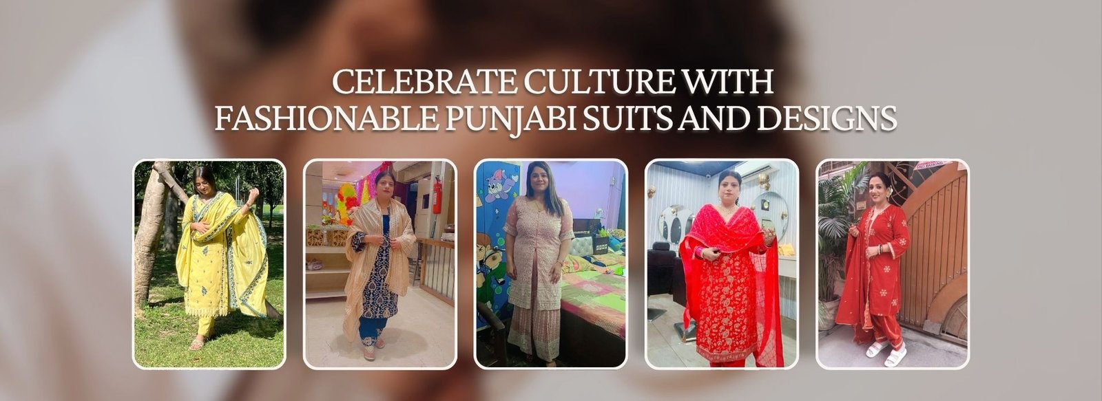 Celebrate Culture with Fashionable Punjabi Suits and Designs